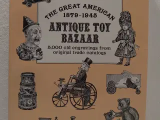 The great American 1879-1945 Antique Toy Bazaar.