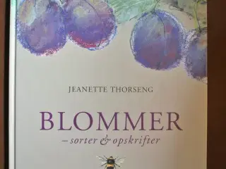 blommer - sorter og opskrifter, af jeanette thorse