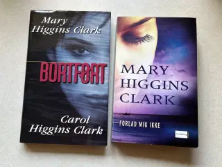 Mary Higgins Clark:  Bortført - Forlad mig ikke