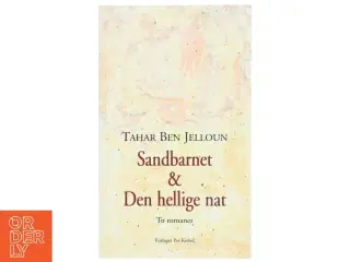 Sandbarnet & Den hellige nat : to romaner af Tahar Ben Jelloun (Bog)