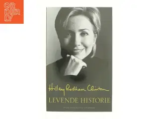 Levende historie af Hillary Rodham Clinton (Bog)
