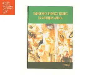 Indigenous Peoples Rights in Southern Africa (Bog)