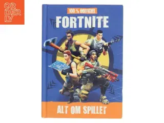 Fortnite : alt om spillet : 100 % uofficiel (Bog)