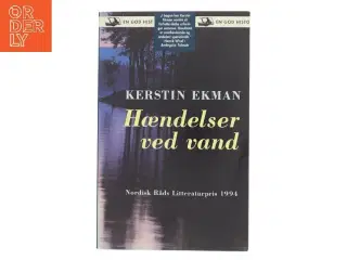 Hændelser ved vand : roman af Kerstin Ekman (Bog)