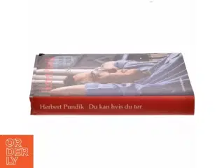 Du kan hvis du tør : erindringer af Herbert Pundik (Bog)