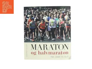 Maraton og halvmaraton fra start til slut af Sam Murphy (Bog)