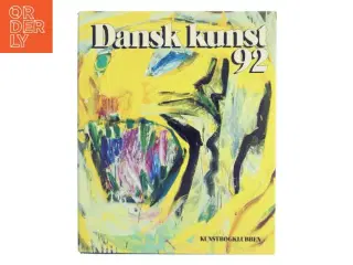 Dansk kunst 92 (Bog) fra Kunstbogklubben