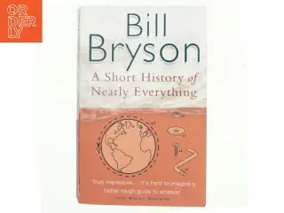 A Short History of Nearly Everything by Bill Bryson af Bill Bryson (Bog)