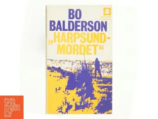 Harpsund-mordet af Bo Balderson