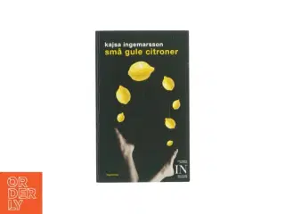 Små gule citroner af Kajsa Ingemarsson (bog)
