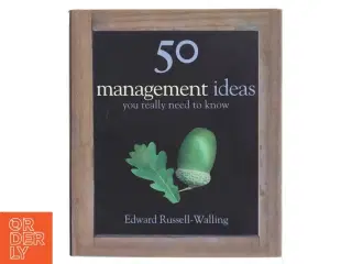 50 management ideas you really need to know af Edward Russell-Walling (Bog)