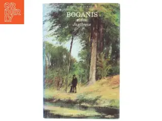 Bog: &#39;Boganis Sidste Jagtbreve&#39; af Wilhelm Dinesen fra Rosenkilde og Bagger
