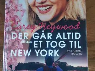 Carey Heywood "Der går altid et tog til New York"