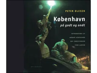 København på godt og ondt