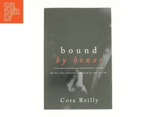 Bound by Honor (Born in Blood Mafia Chronicles) (Bog)