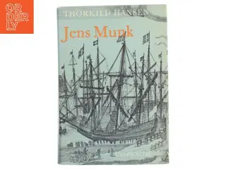 Jens Munk af Thorkild Hansen (Bog)