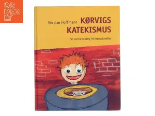Kørvigs katekismus af Kerstin Hoffmann (Bog)