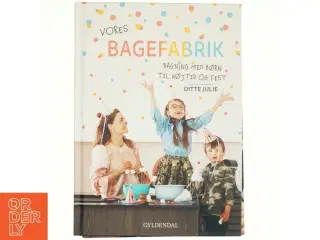 2 bøger: Vores Bageeventyr og Vores Bagefabrik af Ditte Julie Jensen (Bog)