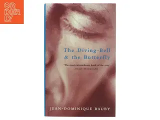 The diving-bell & the butterfly af Jean-Dominique Bauby (Bog)