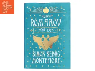 Huset Romanov : 1613-1918 af Simon Sebag Montefiore (Bog)