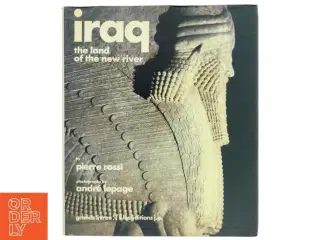Bogen 'Iraq: The land of the new river' af Pierre Rossi og fotografier af Andre Lepage.