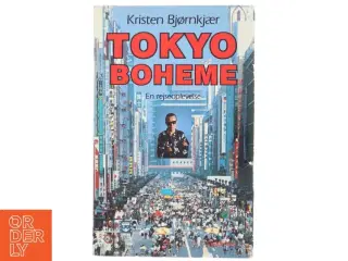 Tokyo Boheme af Kristen Bjørnkjær (Bog)