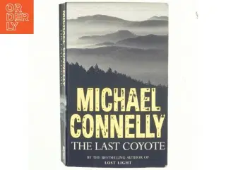 The last coyote af Michael Connelly (Bog)