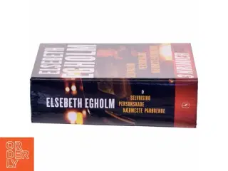 Selvrisiko - Personskade - Nærmeste pårørende - 3 krinier af Elsebeth Egholm (Bog)