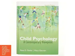 Child Psychology af Ross D. Parke, Mary Gauvain (Bog)