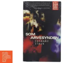 Som arvesynden : roman af Susanne Staun (Bog)