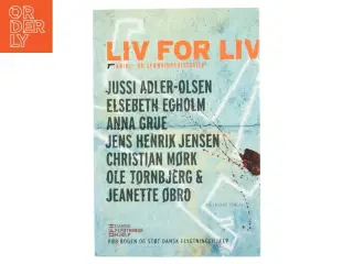 Liv for liv af Anna Grue (Bog)