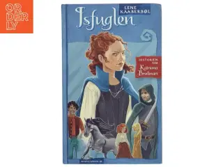 Isfuglen : historien om Katriona Bredinari af Lene Kaaberbøl (Bog)