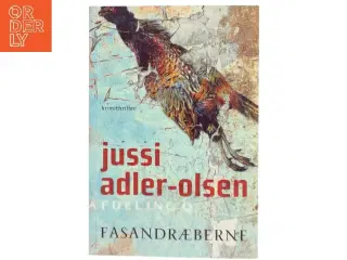 Fasandræberne af Jussi Adler-Olsen (Bog)
