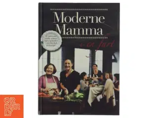 Kogebog 'Moderne Mamma i en fart' (Bog)
