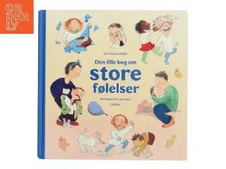 Den lille bog om store følelser af Ina Victoria Haller