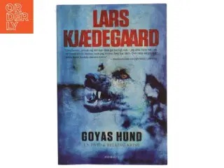 Goyas hund af Lars Kjædegaard (Bog)