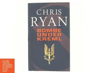 Bombe under Kreml af Chris Ryan (f. 1961) (Bog)
