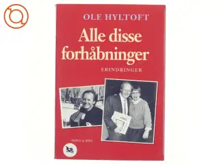 Alle disse forhåbninger af Ole Hyltoft