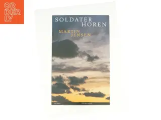 Soldaterhoren af Martin Jensen (f. 1946) (Bog)