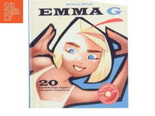 Emma G : 20 urokkelige regler om gode manerer af Hélène Wagn (Bog)