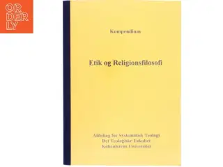 Kompendium, Etik og religionsfilosofi