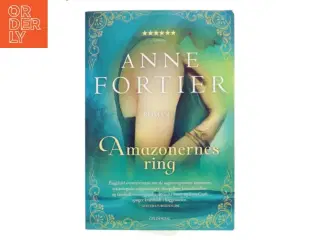 Amazonernes ring : roman af Anne Fortier (Bog)