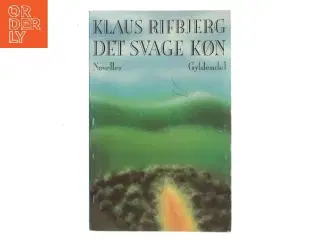 Det svage køn af Klaus Rifbjerg (Bog)