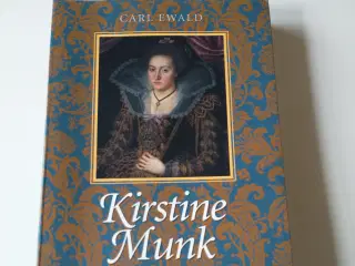 Kirstine Munk. Af Carl Ewald