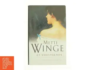 Et udestående af Mette Winge (Bog)