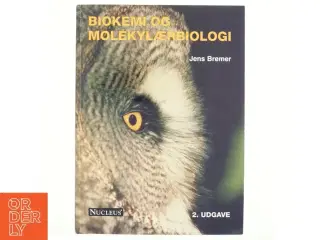 Biokemi og molekylærbiologi af Jens Bremer (Bog)