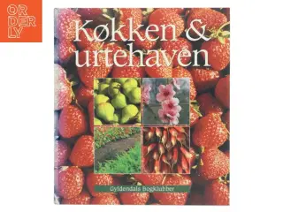 Køkken- & urtehaven af Anna Pavord (Bog)