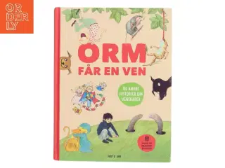 Orm får en ven - og andre historier om venskaber af Christel Amundsen (Bog)