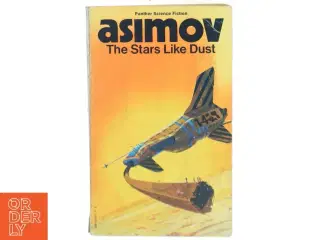 The Stars Like Dust af Isaac Asimov (Bog)