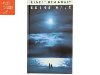 Edens Have af Ernest Hemingway (Bog)